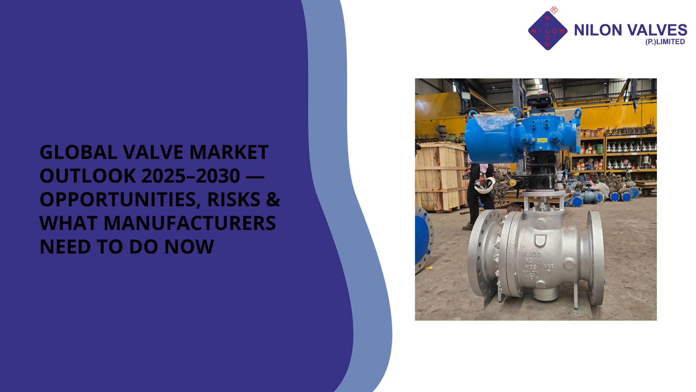 valve manufacturers and supplier - Nilon Valves
